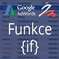 Adwords - Funkce IF