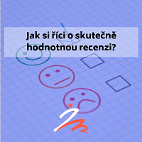 Jak si říci o skutečně hodnotnou recenzi?